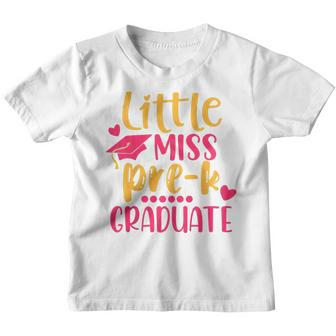 Kids Lil’ Miss Pre-K Graduate Pre-K Graduation Last Day Of School Youth T-shirt | Mazezy