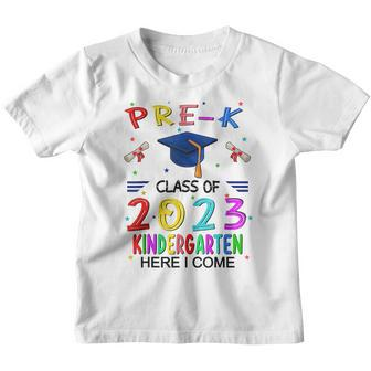 Pre K Graduation Class Of 2023 Kindergarten Here I Come Kids Youth T-shirt - Thegiftio UK