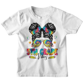 Tie Dye 5Th Grade Vibes Messy Bun Back To School Cute Girl Bun Gifts Youth T-shirt | Mazezy