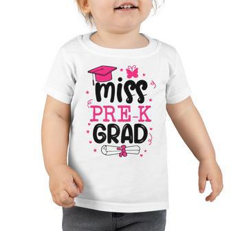 Kids Little Girls Miss Pre-K Graduation Prek Last Day School Toddler Tshirt | Mazezy