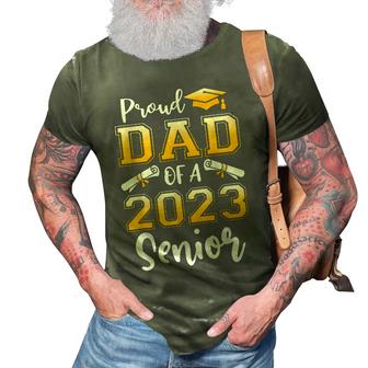 Proud Dad Of A Class Of 2023 Senior Funny Graduation 3D Print Casual Tshirt