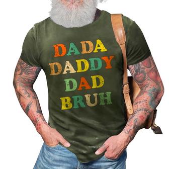 Dada Daddy Dad Father Bruh Funny Fathers Day Vintage Gift For Men 3D Print Casual Tshirt