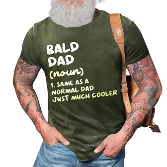 Bald Dad Definition Gift For Women 3D Print Casual Tshirt | Mazezy