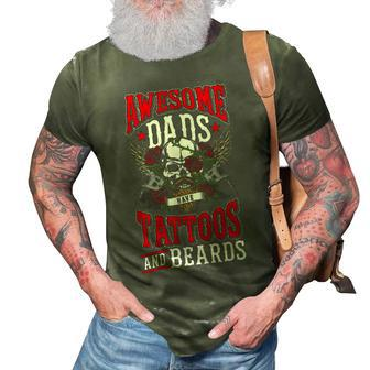 Fathers Day Awesome Dads Have Tattoos And Beards Dad Father Gift For Mens 3D Print Casual Tshirt - Seseable
