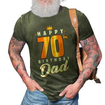 Happy 70Th Birthday Dad Birthday 70 Years Old Dad Gift For Womens Gift For Women 3D Print Casual Tshirt | Mazezy