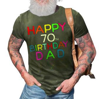 Happy 70Th Birthday Dad Birthday 70 Years Old Gift For Womens Gift For Women 3D Print Casual Tshirt | Mazezy
