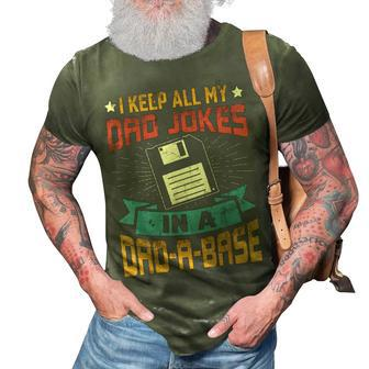 I Keep All My Dad Jokes In A Dadabase Vintage Father Dad 3D Print Casual Tshirt - Seseable