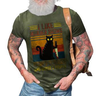 I Like Murder Shows Comfy Clothes And Maybe 3 People Cat 3D Print Casual Tshirt | Mazezy