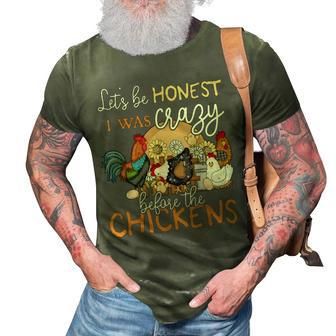 Lets Be Honest I Was Crazy Before The Chicken Lover Farmer 3D Print Casual Tshirt | Mazezy