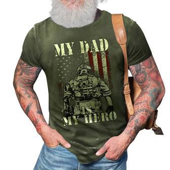 My Daddy Is My Hero Military Dad  Fathers Day 4Th 3D Print Casual Tshirt