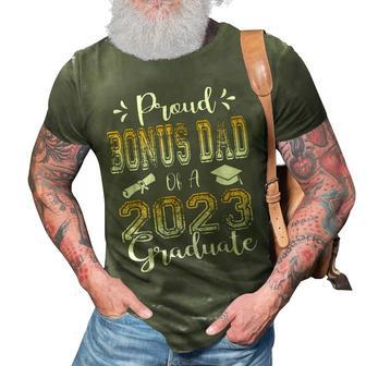 Proud Bonus Dad Of A Class Of 2023 Graduate Senior 2023 3D Print Casual Tshirt - Seseable