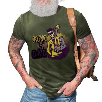Punk Is Dad Punk Rock Music Punk Rocker Gift For Women 3D Print Casual Tshirt | Mazezy