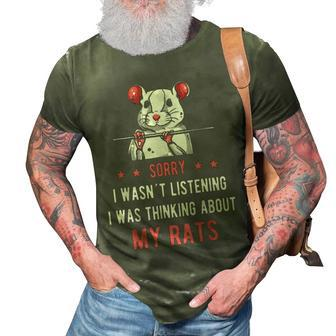 Sorry I Wasn´T Listening Rats Crazy Rat Lady Men Pet 3D Print Casual Tshirt | Mazezy