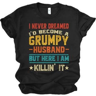 I Never Dreamed Id Be A Grumpy Husband Grandpa People Jersey T-Shirt | Mazezy
