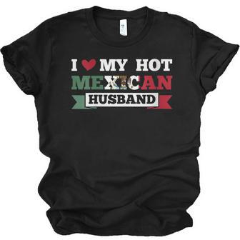 I Love My Hot Mexican Husband Mexico Wife Jersey T-Shirt | Mazezy