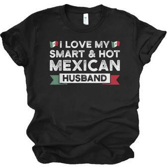 I Love My Smart & Hot Mexican Husband Mexico Wife Jersey T-Shirt | Mazezy