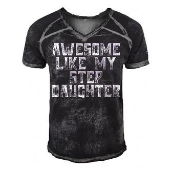 Awesome Like My Step Daughter Dad Joke Funny Father´S Day Gift For Women Men's Short Sleeve V-neck 3D Print Retro Tshirt | Mazezy UK