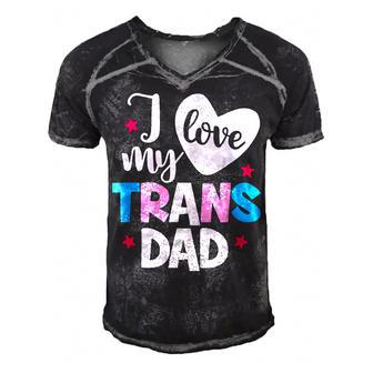I Love My Trans Dad Proud Transgender Lgbt Lgbt Family Gift For Women Men's Short Sleeve V-neck 3D Print Retro Tshirt | Mazezy