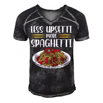 Less Upsetti Spaghetti Gift For Women Men's Short Sleeve V-neck 3D Print Retro Tshirt | Mazezy