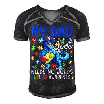 My Dad Taught Me Love Needs No Words Autism Awareness Gift For Women Men's Short Sleeve V-neck 3D Print Retro Tshirt | Mazezy