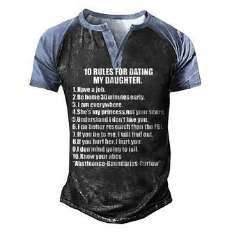 10 Rules Dating My Daughter Overprotective Dad Protective Men's Henley Raglan T-Shirt | Mazezy