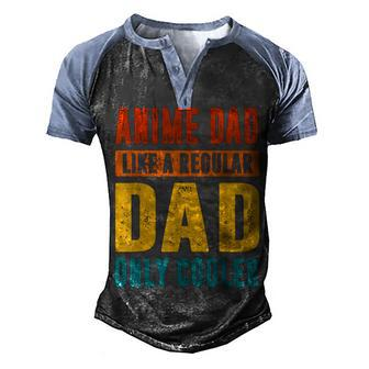 Anime Fathers Birthday Anime Dad Only Cooler Vintage Men's Henley Raglan T-Shirt | Mazezy