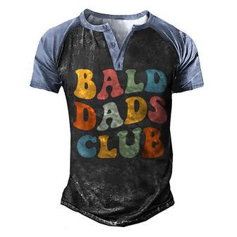 Bald Dads Club Dad Fathers Day Bald Head Joke Men's Henley Raglan T-Shirt | Mazezy