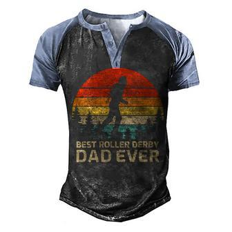 Retro Vintage Best Roller Derby Dad Ever Fathers Day Men's Henley Raglan T-Shirt | Mazezy