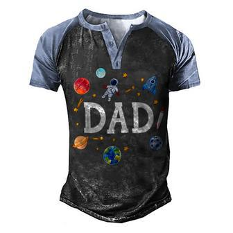 Space Dad Outer Space Crew Astronaut Fathers Day 2023 Men's Henley Raglan T-Shirt | Mazezy