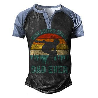 Vintage Retro Best Roller Derby Dad Ever Fathers Day Men's Henley Raglan T-Shirt | Mazezy AU