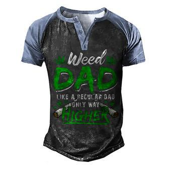 Weed Dad Marijuana 420 Cannabis Thc For Fathers Day Men's Henley Raglan T-Shirt | Mazezy CA