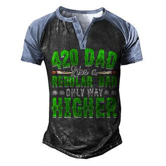 Weed Dad Pot Fathers Day Cannabis Marijuana Papa Daddy Men's Henley Raglan T-Shirt | Mazezy
