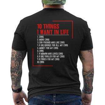 10 Things I Want In My Life Cars More Cars Gift Cars Funny Gifts Mens Back Print T-shirt | Mazezy