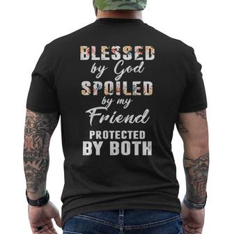 Friend Name Gift Blessed By God Spoiled By My Friend Mens Back Print T-shirt