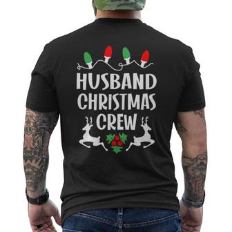 Husband Name Gift Christmas Crew Husband Mens Back Print T-shirt