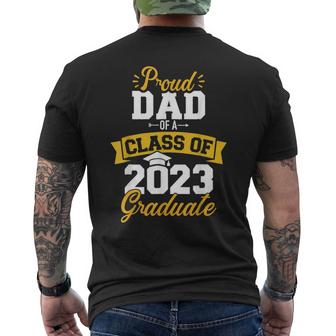 Proud Dad Of A Class Of 2023 Graduate Senior Graduation Mens Back Print T-shirt