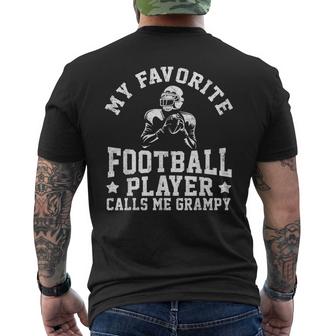 My Favorite Football Player Calls Me Grampy Fathers Day Mens Back Print T-shirt