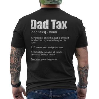 Dad Tax Funny Definition For Funny Fathers Day Joke Pun  Mens Back Print T-shirt