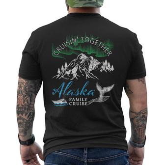 Alaska Cruisin Together Family Cruise North Lights Cruising  Mens Back Print T-shirt