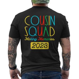 Cousin Squad 2023 Making Memories Family Matching Meeting  Mens Back Print T-shirt