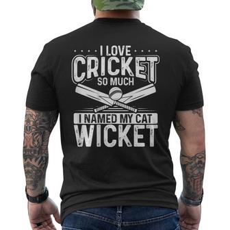 I Love Cricket So Much I Named My Cat Wicket Backprint  Mens Back Print T-shirt