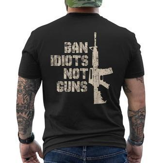2Nd Amendment 2A Pro-Gun Ar15 Ban Idiots Not Guns Men Men's T-shirt Back Print | Mazezy