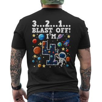 321 Blast Off I'm 4 Space Birthday Party 4Th Men's T-shirt Back Print - Monsterry AU