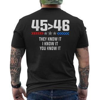 45 Is Greater Than 46 I Know It You Know It Funny Trump 2024 Mens Back Print T-shirt | Mazezy