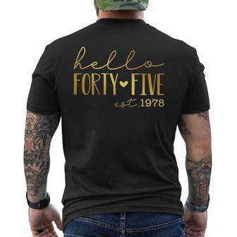 45Th Birthday Hello 45 Years Old Est 1978 Born In 1978 Mens Back Print T-shirt - Seseable