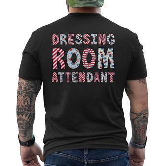 4Th Of July Dressing Room Attendant Independence Day Mens Back Print T-shirt - Monsterry UK