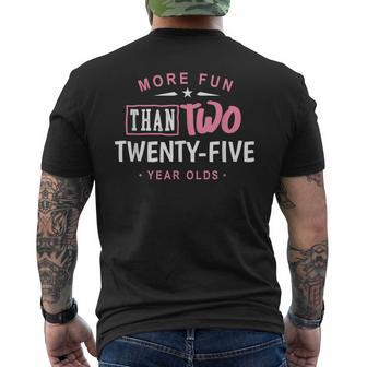 50Th Birthday More Fun Than Two 25 Years Old Men's T-shirt Back Print - Thegiftio UK