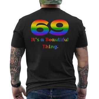 69 Its A Beautiful Thing-Funny Gay Pride Gays Lesbian Lgbtq Mens Back Print T-shirt | Mazezy