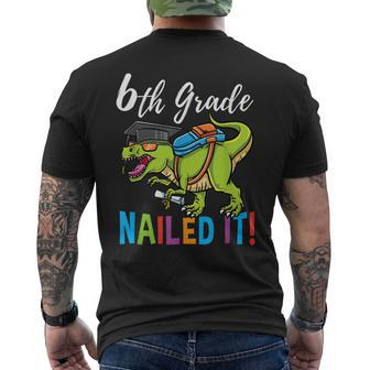 6Th Grade Nailed It Dinosaur Graduation Men's Back Print T-shirt | Mazezy