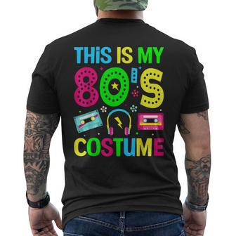 This Is My 80'S Costume Outfit Eighties Retro Party Men's T-shirt Back Print - Monsterry UK